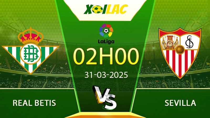 Soi kèo Real Betis vs Sevilla